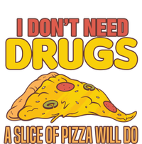 Drug Awareness I Don't Need Drugs A Slice Of Pizza Will Do Gift Bumper Sticker