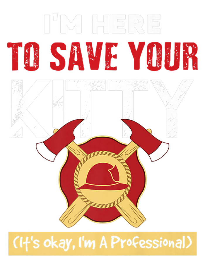 Firefighter Save Your Kitty Funny Tees Fire Funny Gift Insulated Varsity Jacket