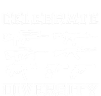 Celebrate Diversity Different Gun Gift Gun Lovers Gift Funny Gift T-Shirt