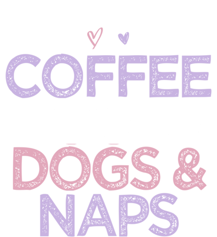 Colored Hearts Mom Funny Coffee Books Dogs And Naps Cool Gift T-Shirt