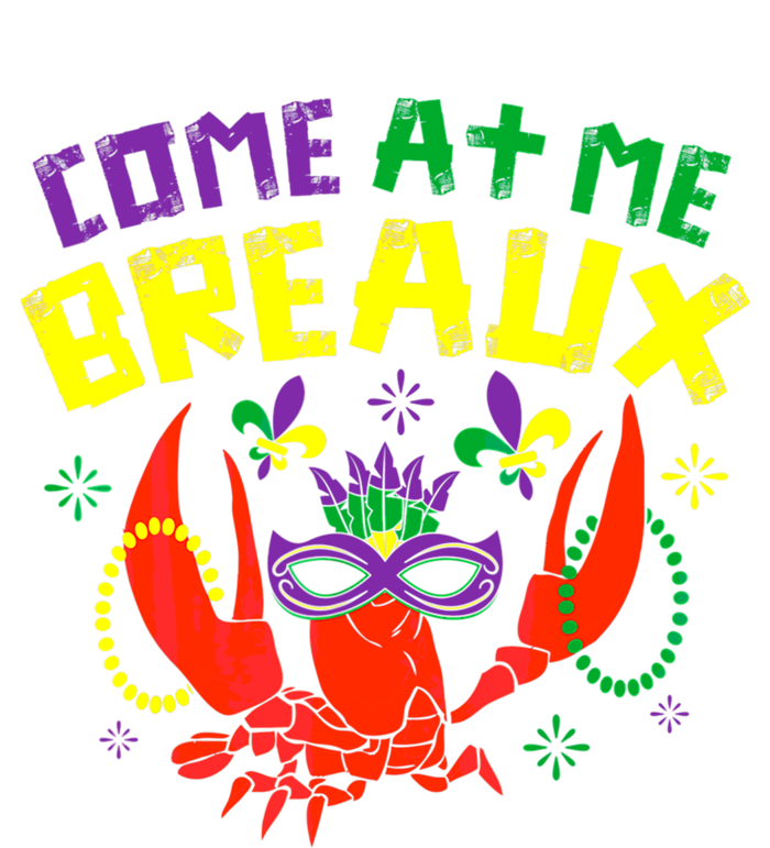 Come At Me Breaux Crawfish Beads Funny Mardi Gras Carnival Gift Canvas