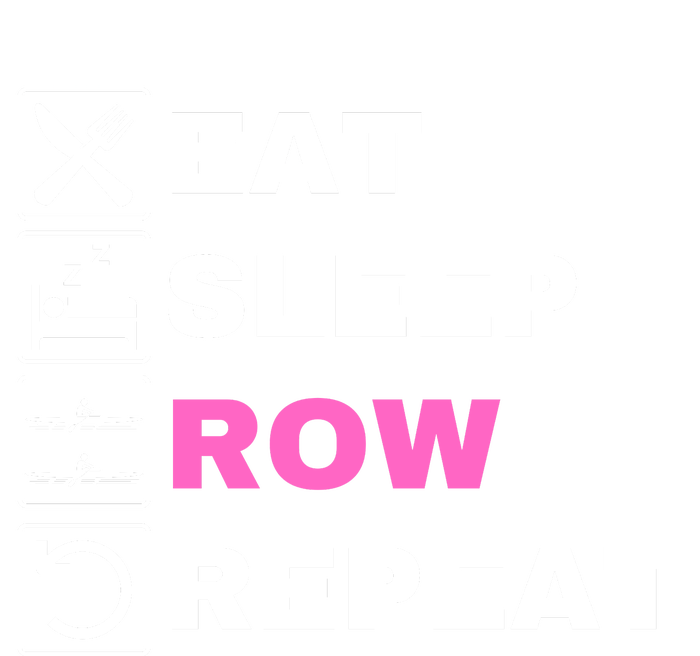 Eat Sleep Row Repeat, Erg Rowing Crew, Rowing Oar, Row Crew T-Shirt