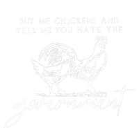 Wo Buy Me Chickens And Tell Me You Hate The Government VNeck Premium T-Shirt