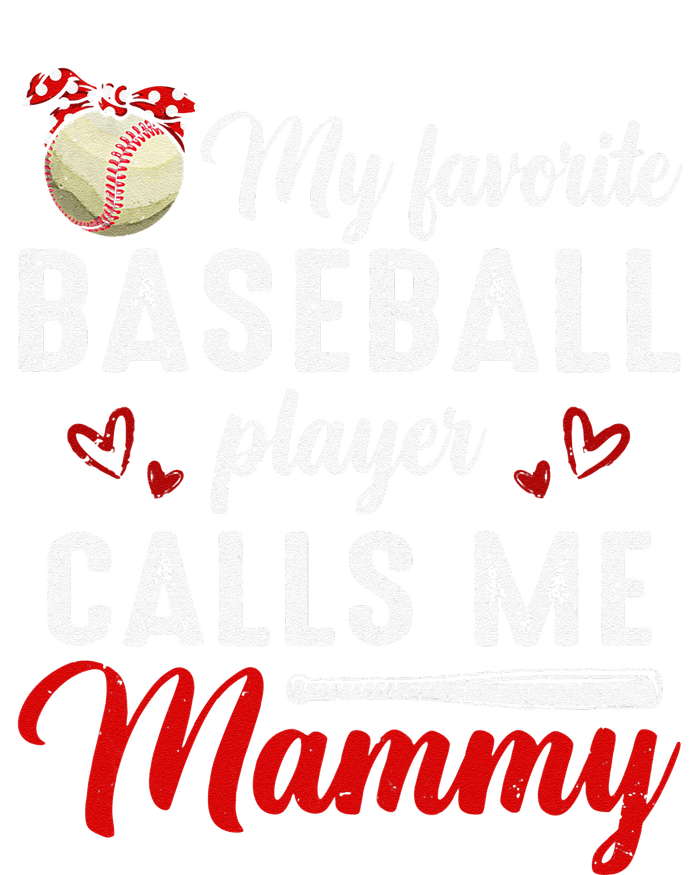 Womens My Favorite Baseball Player Calls Me Mammy Cute Mother's Day T-Shirt