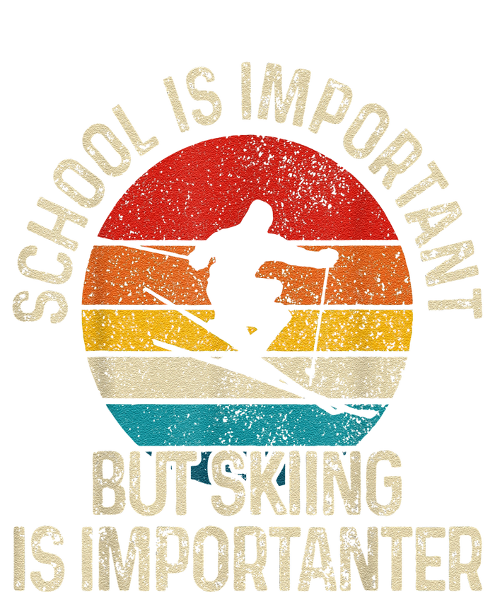 School Is Important But Skiing Is Importanter T-Shirt