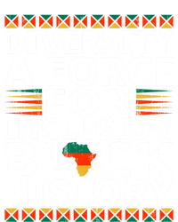 Diversity A Force For Inclusion Black History Month Gift T-Shirt