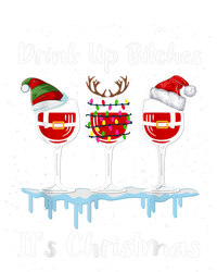 Up Bitch It's Christmas Adult Humor Xmas Wine Gift T-Shirt