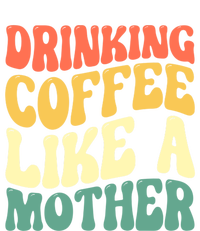 Ing Coffee Like A Mother Mother's Day Mama Coffee Lover Cool Gift Short Acrylic Beanie