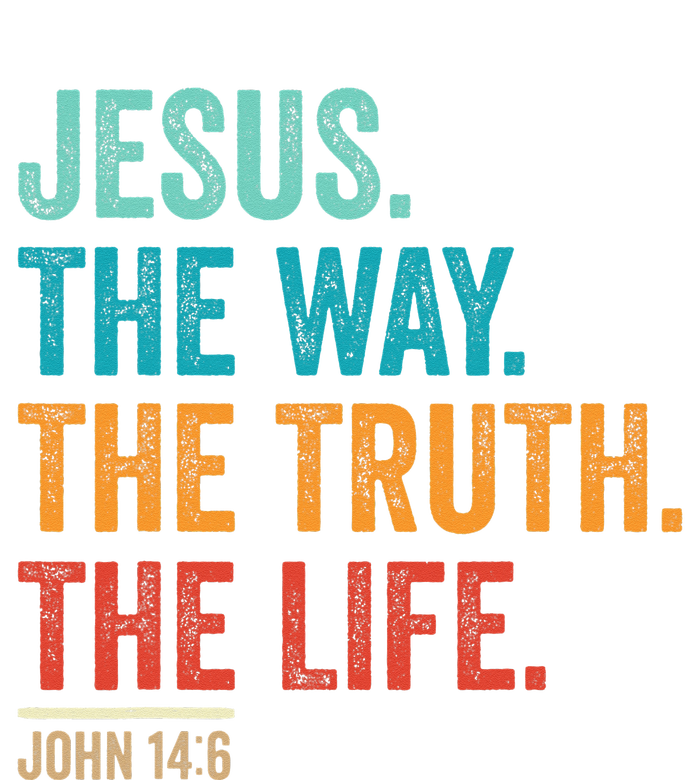 Jesus The Way Truth Life Christian Worship T-Shirt