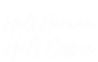 Funny Coffee Saying Cute Half Hu Half Coffee Gift Valucap Bio-Washed Visor