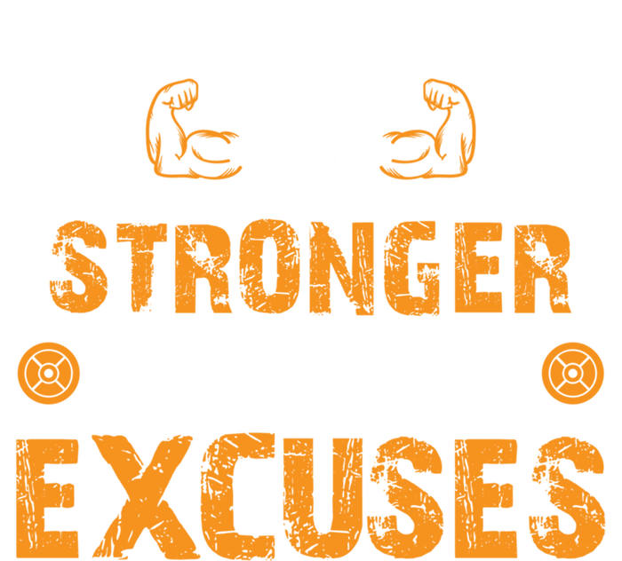 Fitness Be Stronger Than Your Excuses Unisex Tee Meaningful Gift T-Shirt