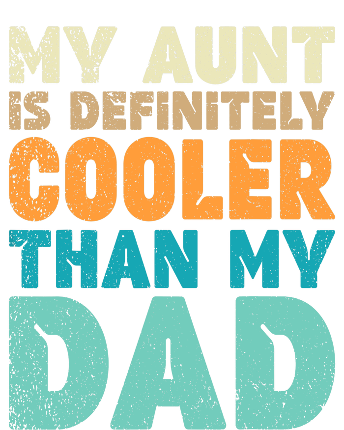 Funny My Aunt Is Definitely Cooler Than My Dad Cool Auntie Tie-Dye T-Shirt