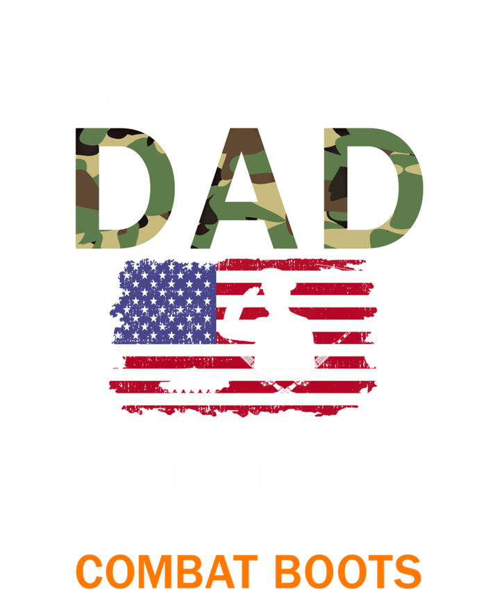 Daughter Wear Combat Bootsfunny Giftproud Mp Military Police Dad Army Gift T-Shirt