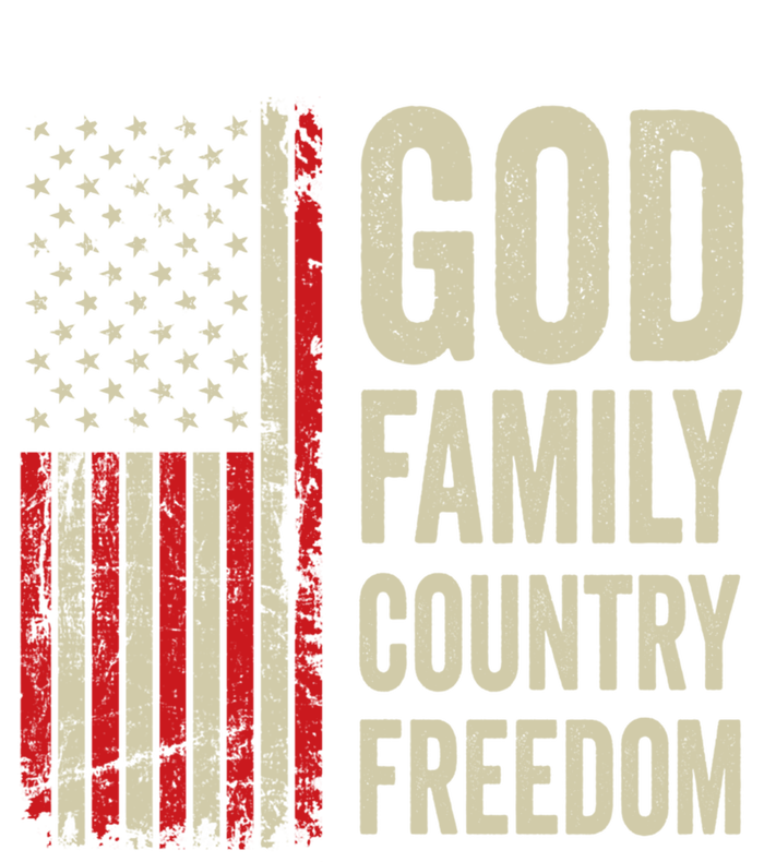 God Family Country Freedom Gift Patriotic Usa Flag Gift T-Shirt