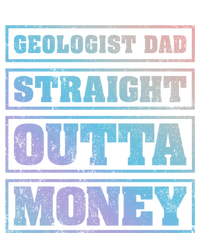 Geologist Dad Straight Outta Money Geologist Father's Day Meaningful Gift T-Shirt