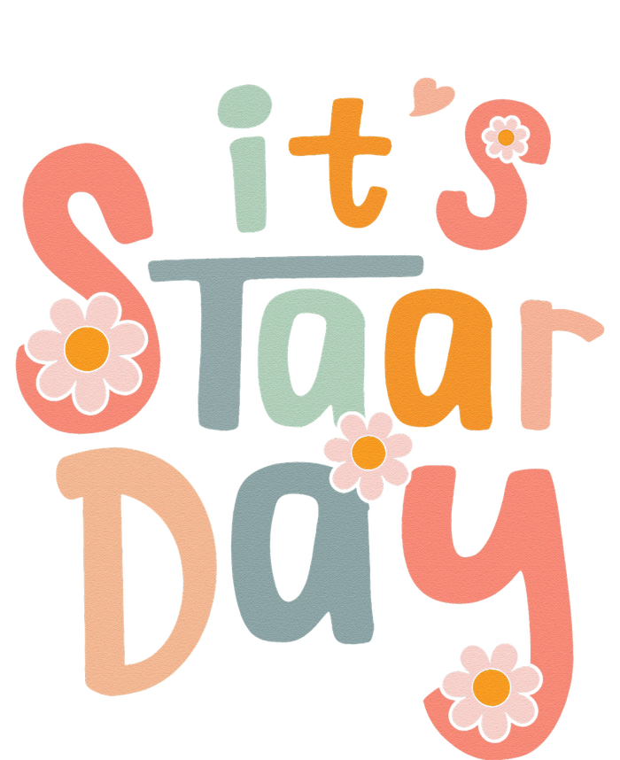 Teacher Its Staar Day Gifts Test Day T-Shirt