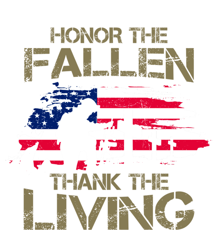 Honor The Fallen Thank The Living Memorial Day Veteran Funny Gift Tie-Dye T-Shirt