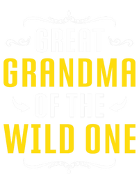 Great Grandma Of The Wild One Great Grandma Of Wild One Cool Gift T-Shirt