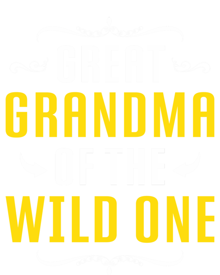 Great Grandma Of The Wild One Great Grandma Of Wild One Cool Gift T-Shirt