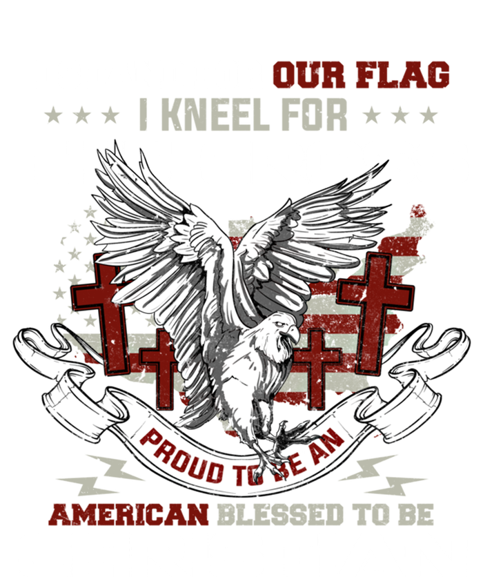 I Stand For Our Flag I Kneel For The Cross American Veterans Gift T-Shirt