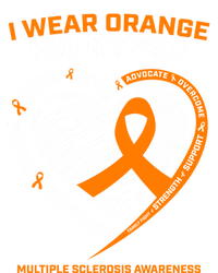 I Wear Orange Mys Multiple Sclerosis Awareness Ms Warrior Gift T-Shirt