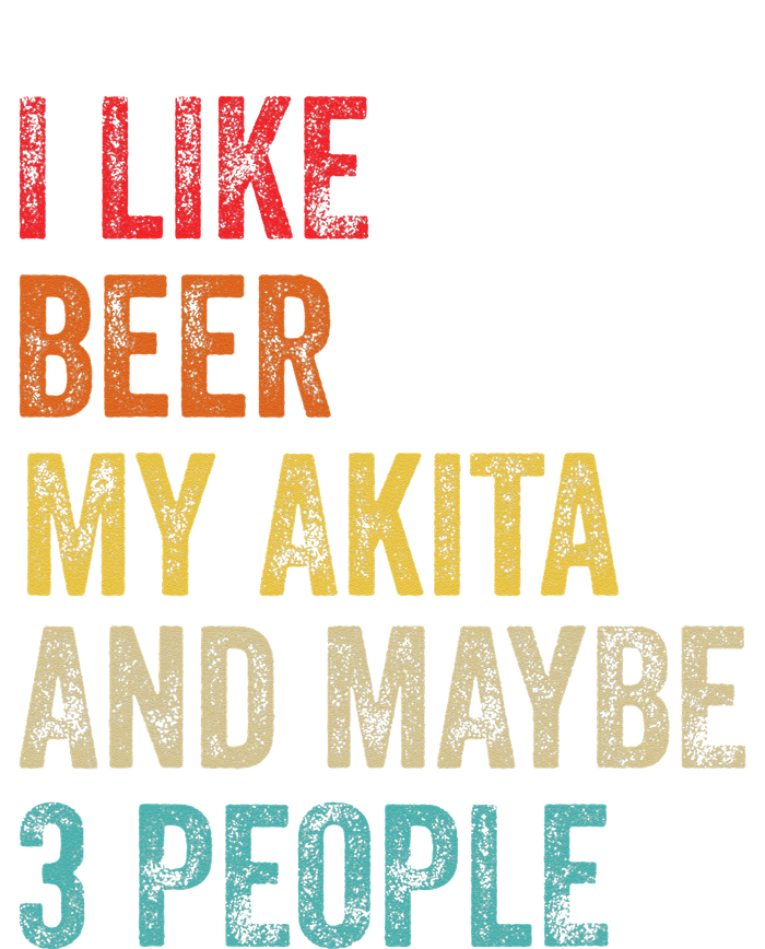 I Like Beer My Akita & Maybe 3 People Dog Owner Tall Long Sleeve T-Shirt