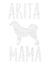 Akita Mama Gift Akita Mom Pet Dog Owner Mother T-Shirt