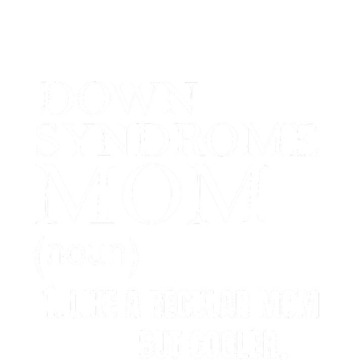 Down Syndrome Mom Gift Mother's Day T-Shirt