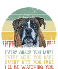 Every Snack You Make Boxer dog Funny Dog Mom Dog Dad Women's T-Shirt