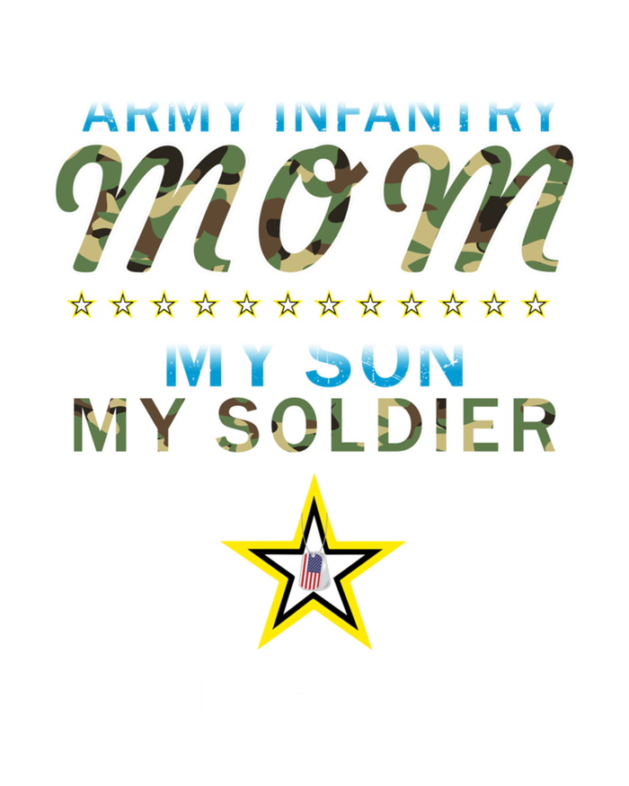 My Son Is A Soldier Hero Proud Army Infantry Mom Funny Gift Tall Hoodie