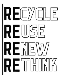 Recycle Reuse Renew Rethink Crisis Environmental Activism Funny T-Shirt