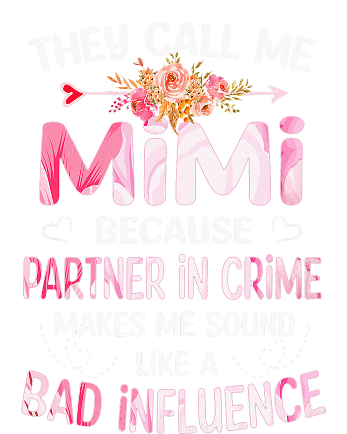 They Call Me Mimi Because Partner In Crime Mother's Day Gift Impact Tech Backpack