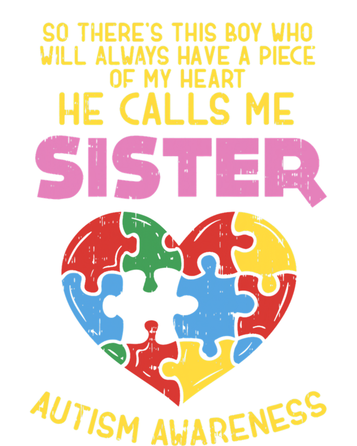 Autism Awareness Day Piece Of My Heart Sister Cute Gift T-Shirt