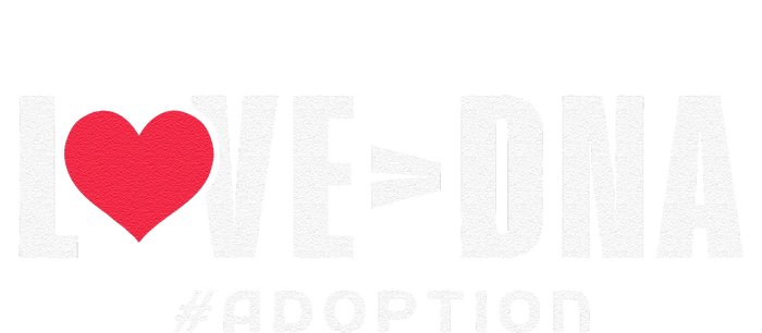 Love Over DNA Adoption Day Sustainable Beanie