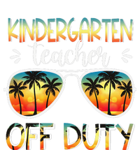 Kindergarten Teacher Off Duty Off Duty Last Day Of School T-Shirt