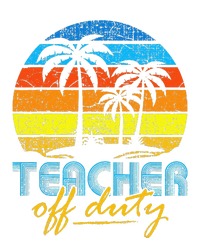 Teacher Off Duty Happy Last Day Of School Teacher Summer Platinum Collection Golf Towel