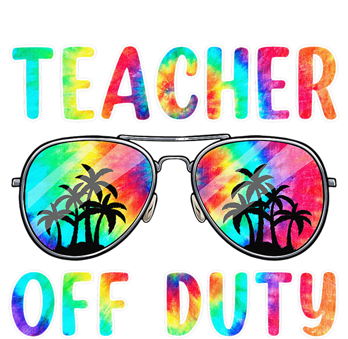 Tie Dye Teacher Off Duty Last Day Of School Teacher Summer Tie-Dye Long Sleeve Shirt