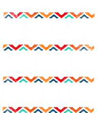 Black Fathers Matter Africancool Giftamerican History Black Pride Gift T-Shirt