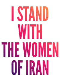 I Stand With The Of Iran Iranian Flag Freeiran Fist Gift T-Shirt