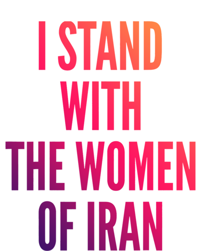 I Stand With The Of Iran Iranian Flag Freeiran Fist Gift T-Shirt