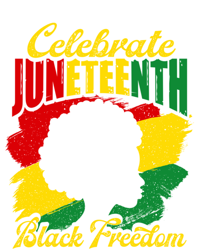 Celebrate Black History Juneteenth Freedom Mother's Day Meaningful Gift Women's T-Shirt