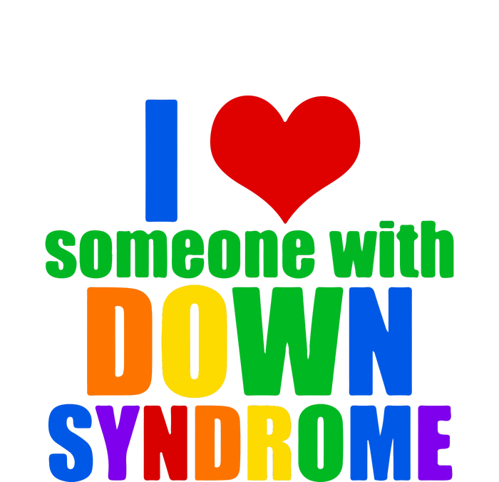 I Love Someone With Down Syndrome Gift Bumper Sticker