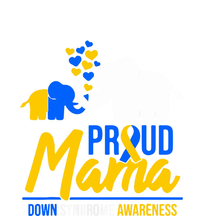 Proud Mama Down Syndrome Awareness Day Cute Elephant Gift T-Shirt