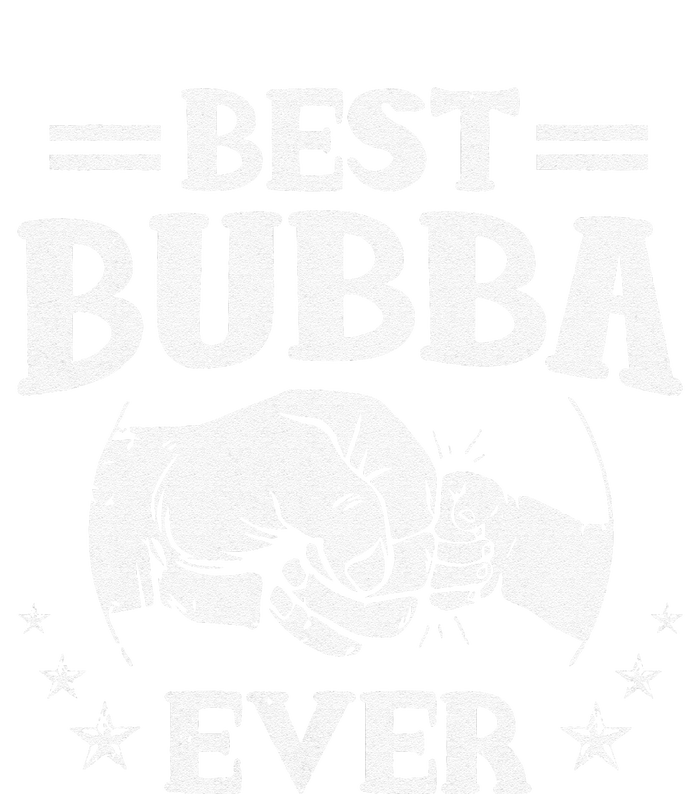 Best Bubba Ever National Bubba Day Brother Lovers Funny T-Shirt