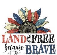 Land Of The Free Because Of The Brave Sunflower 4th Of July Gift T-Shirt