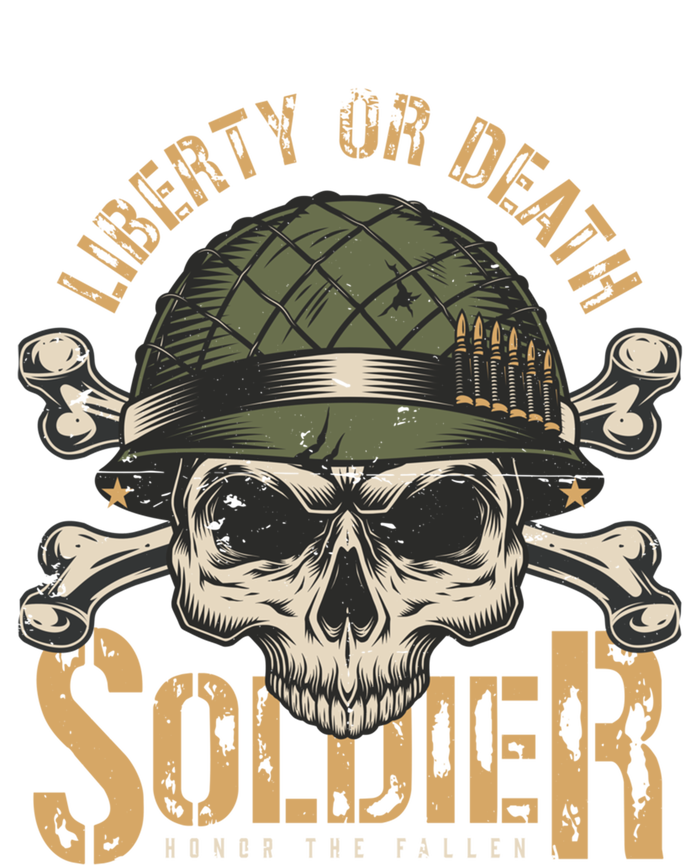 Liberty Or Death Soldier Honor The Fallen Veterans Pride Cute Gift T-Shirt