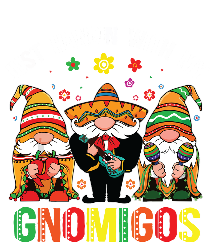 Hangin With My Gnomigos 3 Mexican Gnomes Cinco De Mayo T-Shirt