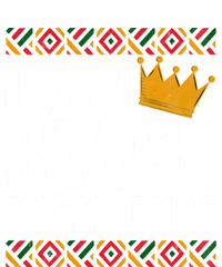 I Am Black Excellence Cute Gift African American Black History Gift T-Shirt