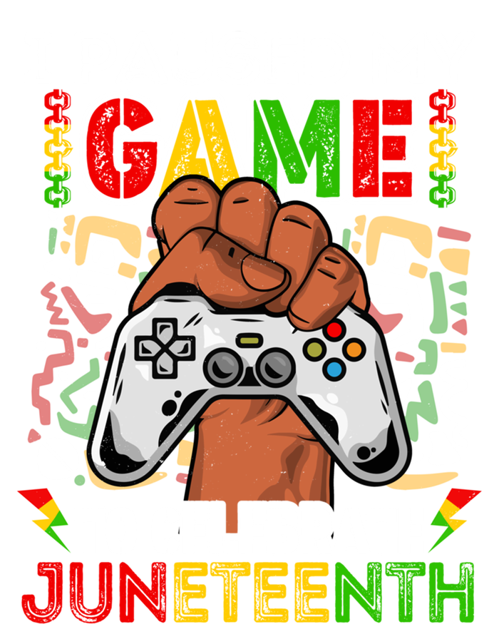 I Paused My Game To Celebrate Juneteenth Black Gamers Gift T-Shirt