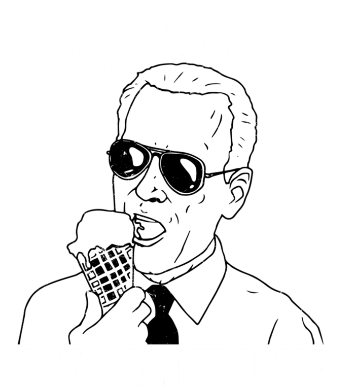 Let's Go Lick The World, Let's Get It Done Funny Joe Biden 25L Jumbo Tote